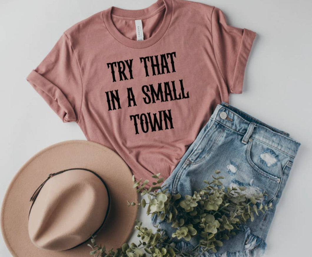 “Small Town” Graphic Tee